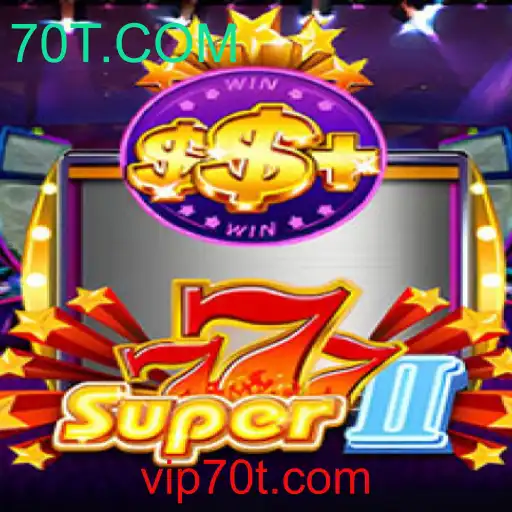 Descubra a Emoção do Jogo Super777II na Plataforma 70T.COM
